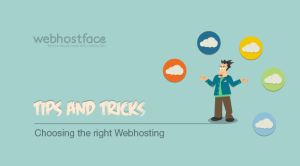 Tips and Tricks: Choosing the right Web Hosting