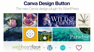 The new Canva design plugin for WordPress now coming with every WebHostFace WordPress installation