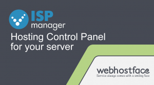 ISPmanager – Premium Hosting Control Panel FREE* for 1 month