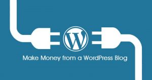 How to Make Money From a WordPress Blog