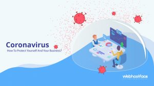 Coronavirus – How To Protect Yourself And Your Business?