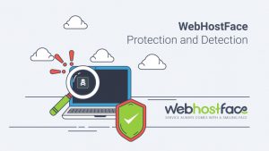 Premium malware scanning tool – WebHostFace Protection and Detection
